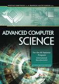 ADVANCED COMPUTER SCIENCE FOR THE IB DIPLOMA PROGRAM INTERNATIONAL BACCALAUREATE Condition-New
