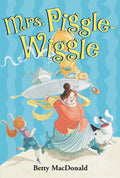 Mrs. Piggle-Wiggle: The Classic First Book About a Magical Nanny Who Cures Bad Behavior with Humor-Like New Condition-Like New