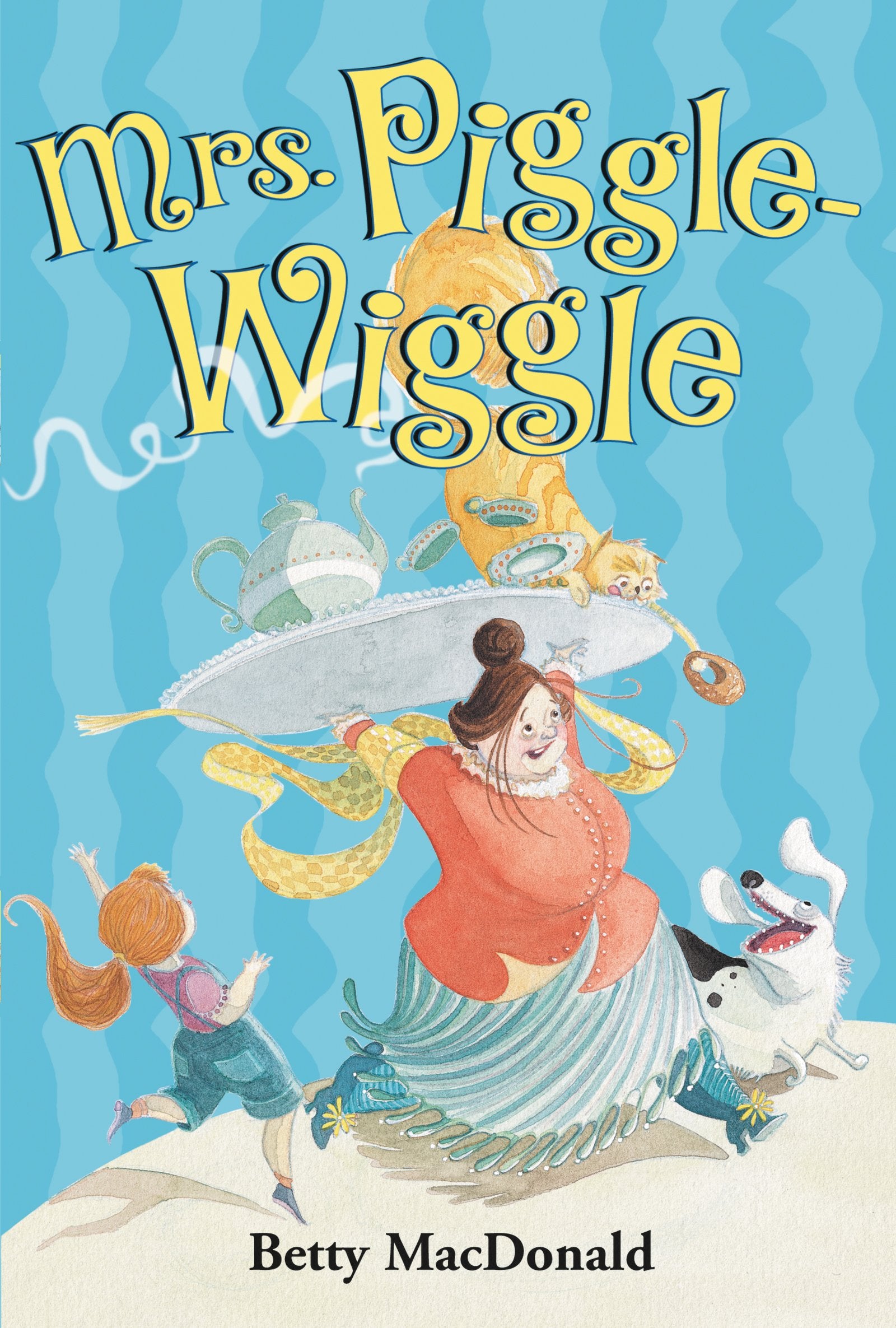 Mrs. Piggle-Wiggle: The Classic First Book About a Magical Nanny Who Cures Bad Behavior with Humor-Like New Condition-Like New