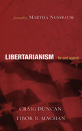 Libertarianism: For and Against-used