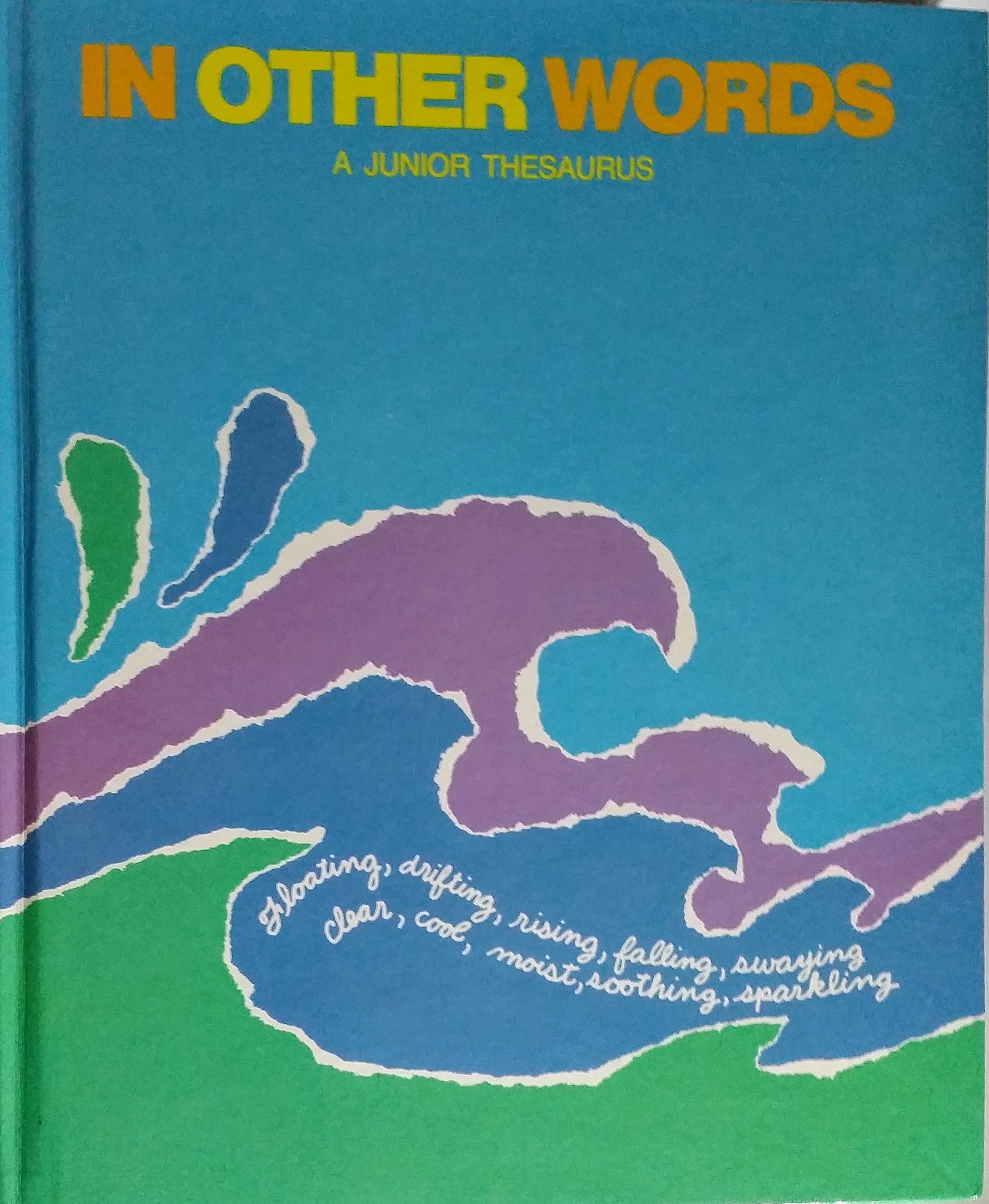 In Other Words: A Junior Thesaurus-used