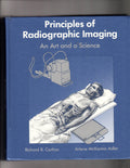 Principles of Radiographic Imaging: An Art and a Science Condition-Used